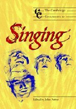 Camb Companion to Singing: Cambridge Companions to Music - Potter, John