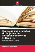Matthias Agboeze | ExecuçãO Dos Projectos Do Objetivo De Desenvolvimento Do...