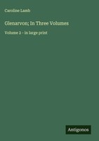 Caroline Lamb | Glenarvon; In Three Volumes | Buch | Englisch (2025)