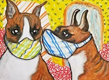 BOXER in Quarantine Art Print 8 x 10 Signed by Artist KSams Dog Collectible