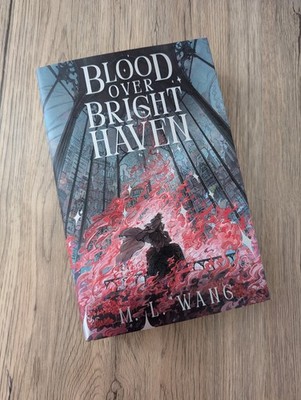 Blood Over Bright Haven by M. L. Wang - The Broken Binding TBB - Unsigned - New