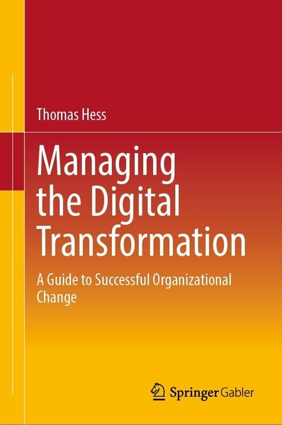 Managing The Digital Transformation Thomas Hess-image