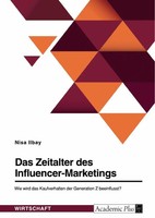 Das Zeitalter Des Influencer-Marketings. Wie Wird Das Kaufverhalten Der...