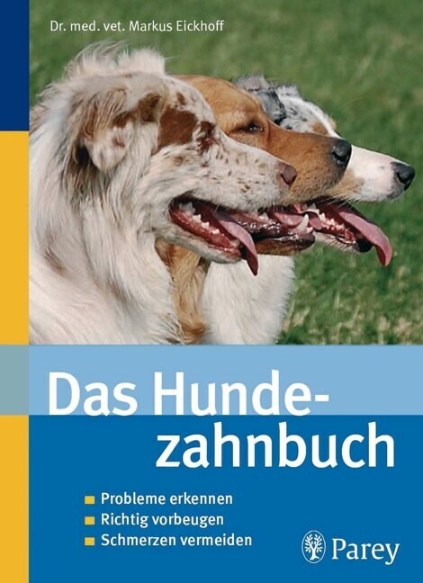 Thumbnail - Das Hundezahnbuch | Markus Eickhoff | 2008 | Deutsch
