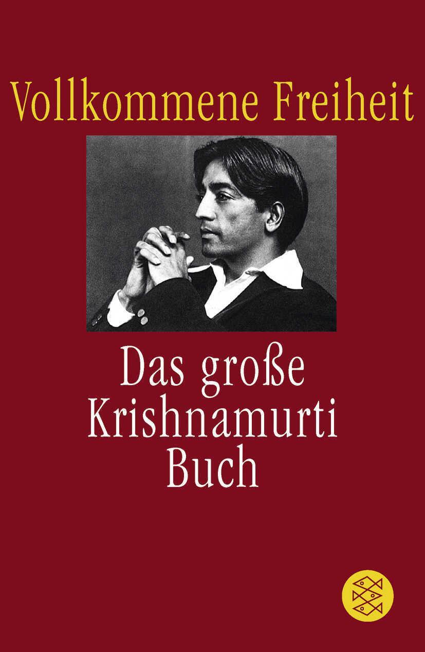 Thumbnail - Jiddu Krishnamurti / Vollkommene Freiheit / 9783596150670
