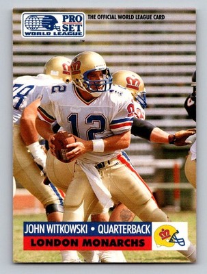 1991 Pro Set WLAF World Bowl Combo #14 John Witkowski