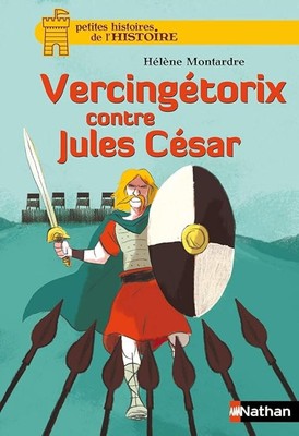 Vercingetorix gegen Julius Caesar (2) - Montardre, Helene