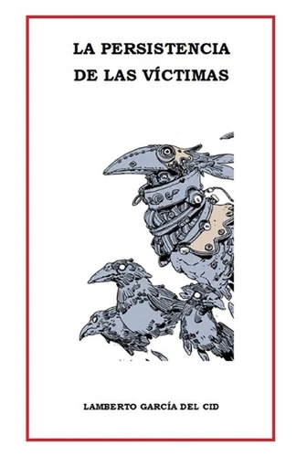 La persistencia de las vctimas by Lamberto Garc?a del Cid Paperback Book - Picture 1 of 1