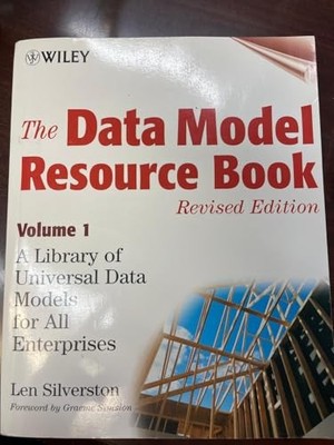The Data Model Resource Book, Volume 1: A Library of Universal Data Models for