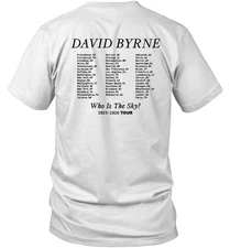 David Byrne Who Is The Sky Tour 2025 2026 T-Shirt Concert Dates Tee