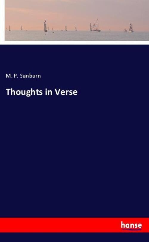 Thumbnail - Thoughts In Verse | M. P. Sanburn | Englisch | Taschenbuch | Paperback