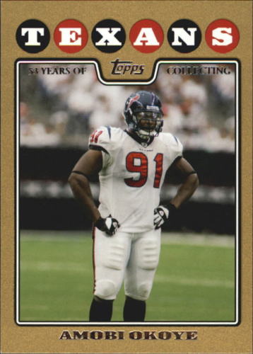 2008 Topps Gold Amobi Okoye #0932/2008 #204 Houston Texans - Bild 1 von 1