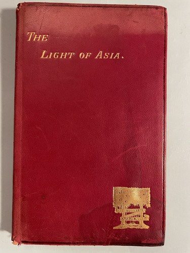 Cover of the light of asia sir edwin arnold the great renunciation 1909