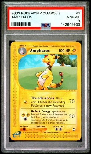 2003 POKEMON AQUAPOLIS #1 AMPHAROS PSA 8