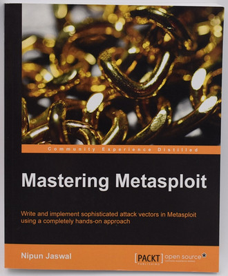 Mastering Metasploit by Nipun Jaswal 2014 Trade Paperback Book