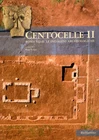 Centocelle II. Roma S.d.o. Le Indagini Archeologiche. Vol. 2