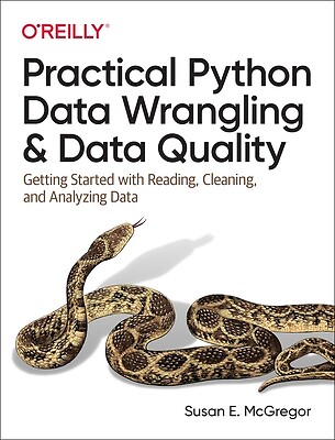 Practical Python Data Wrangling and Data Susan McGregor Paperback