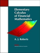A. J. Roberts Elementary Calculus of Financial Mathemati (Paperback) (UK IMPORT)