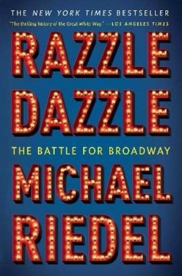 Michael Riedel Razzle Dazzle (Taschenbuch)