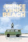 The Prince of Venice Beach by Blake Nelson (Paperback / softback, 2015)