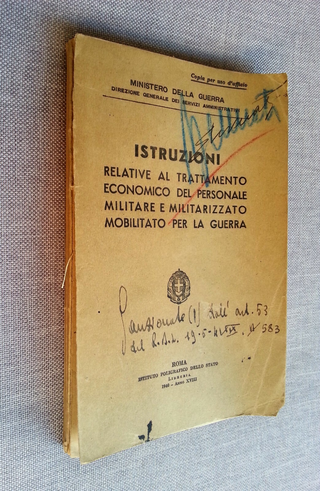 ISTRUZIONI TRATTAMENTO ECONOMICO PERSONALE MILITARE MOBILITATO PER GUERRA - 1940