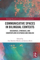 Ana SáNchez-MuñOz (U. A.) | Communicative Spaces In Bilingual Contexts | Buch