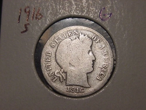 1916-S BARBER DIME G ORIGINAL COIN POPULAR DATE PQ SHIPS FREE