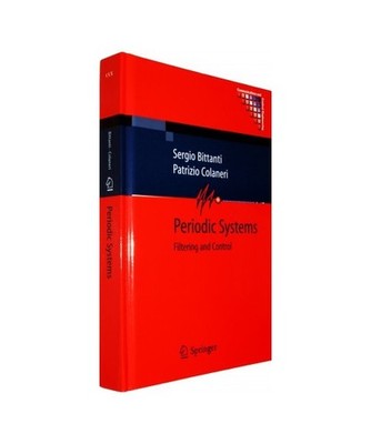 Periodic Systems: Filtering and Control: Filtering and Control, Patrizio Colaner