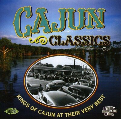 Cajun Classics: Kings of Cajun at Their Very Best - Various Artists CD L6VG The