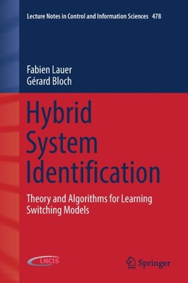 Lauer - Hybrid System Identification   Theory and Algorithms for Learn - X555z