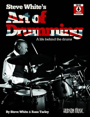Steve White's Art of Drumming | A Life Behind the Drums | Tarley | Percussion