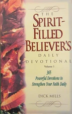 The Spirit-Filled Believer's Daily Devotional (Student of the Word Series) by M,
