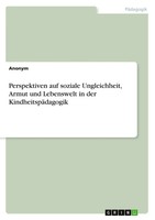 Anonym | Perspektiven Auf Soziale Ungleichheit, Armut Und Lebenswelt In Der...