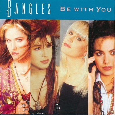 Be With You / Let It Go - Bangles - Single 7'' Vinyl 254/19