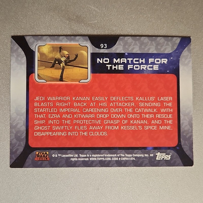 Topps Star Wars Rebels No Match for the Force #93 Holographic Trading Card