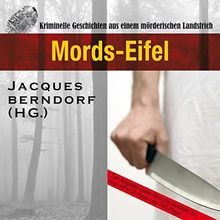 Mords-Eifel: Kriminelle Geschichten aus einem mörde... | Buch | Zustand sehr gut