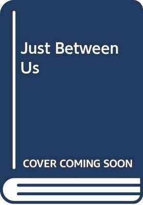 Just Between Us - Paperback, by Pfeffer Susan Beth - Acceptable