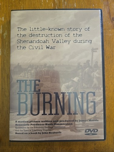 The Burning: Sheridan's Devastation of the Shenandoah Valley *Very Hard To Find*