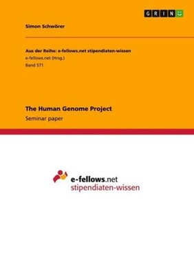 The Human Genome Project Simon Schwörer
