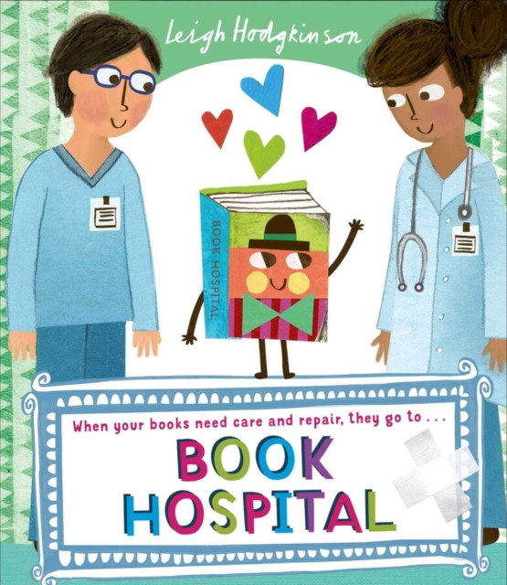 Book Hospital by Leigh Hodgkinson (Paperback Book)
