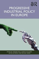 Progressive Industrial Policy In Europe | Christa Schlager (U. A.) | Englisch