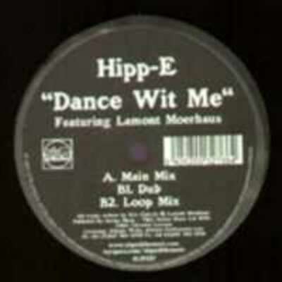 Hipp-E Featuring Lamont Moerhaus - Dance Wit Me 12'' Vinyl Schallp
