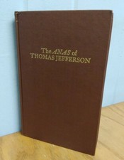 The ANAS of Thomas Jefferson (Da Capo Press Edition, 1970) The ANAS of Thomas Jefferson (Da Capo Press Edition, 1970)