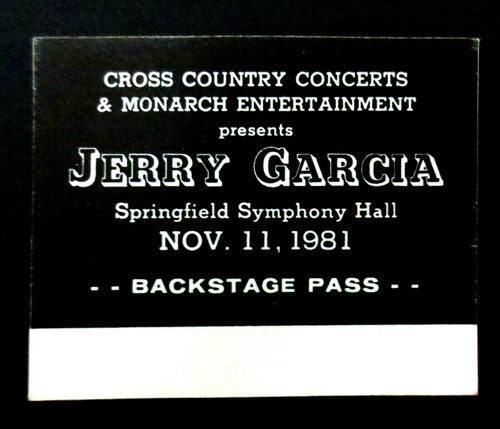 Jerry Garcia Backstage Pass Massachusetts Springfield 11/11/1981 Grateful Dead