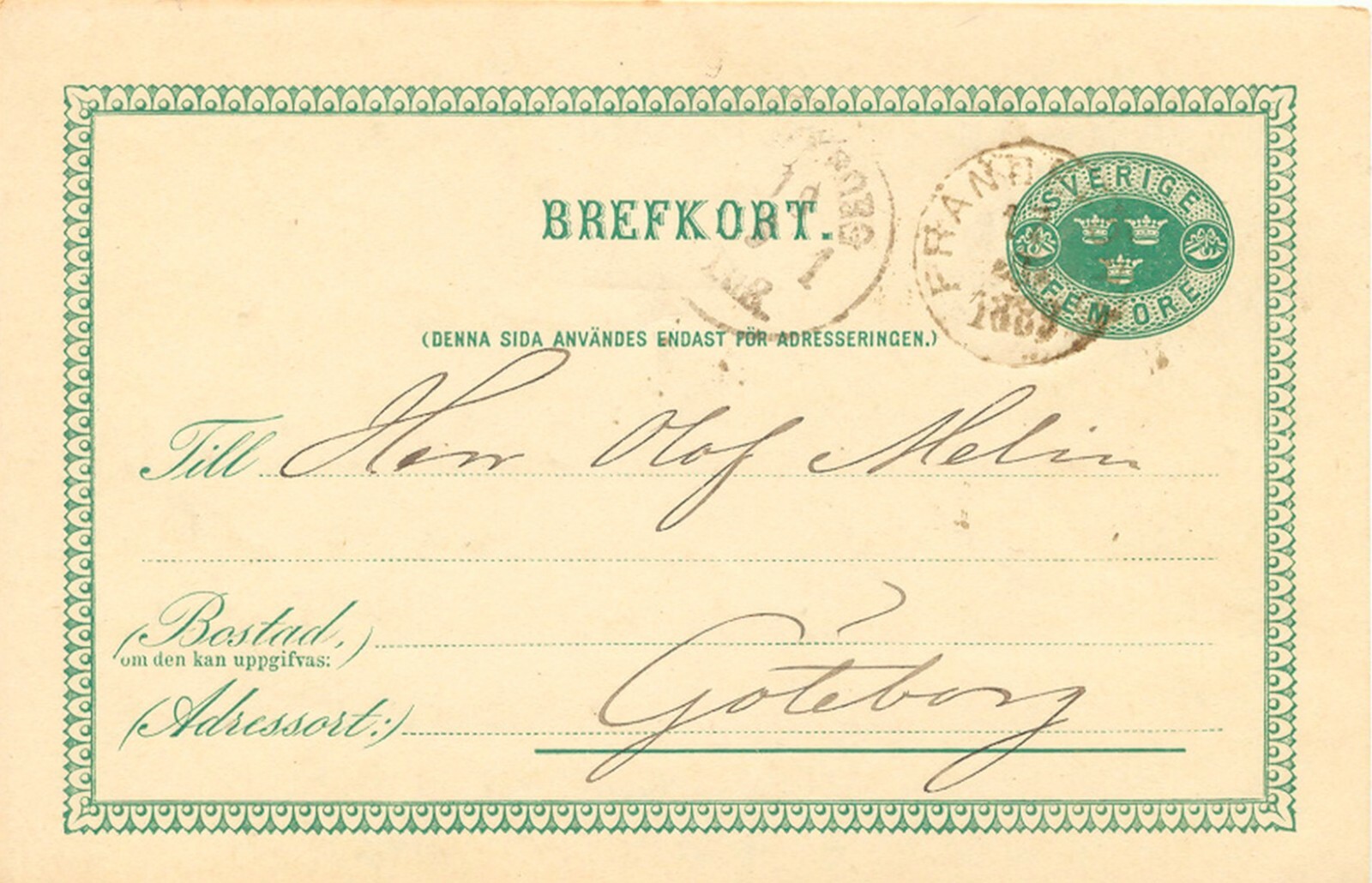 SWEDEN 1889, "FRÄNDEFORS" (FRENDEFORS) very rare. K1 Clear A. 5 (FEM) Ore GA