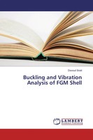 Davoud Sirati | Buckling And Vibration Analysis Of FGM Shell | Taschenbuch