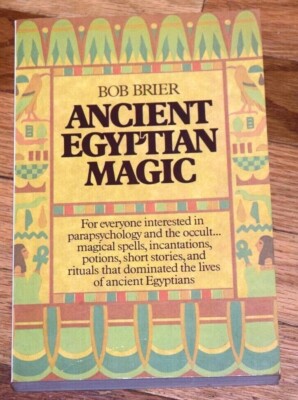 Ancient Egyptian Magic by Bob Brier Paperback 1980 Very Good Condition