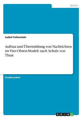 Isabel Fallenst Aufbau Und Übermittlung Von Nachrichten Vier-oh