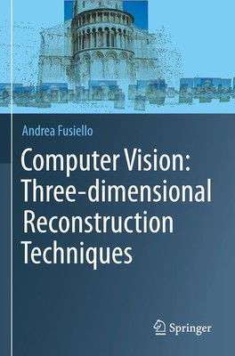 Andrea Fusiello | Computer Vision: Three-dimensional Reconstruction Techniques