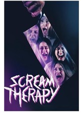 SCREAM THERAPY (DVD 2024) BRAND NEW - NOT RATED - WIDESCREEN - HORROR - DRAMA